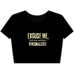 Funny Women’s Crop Tee - Excuse Me Multiple Personalities