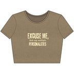 Funny Women’s Crop Tee - Excuse Me Multiple Personalities